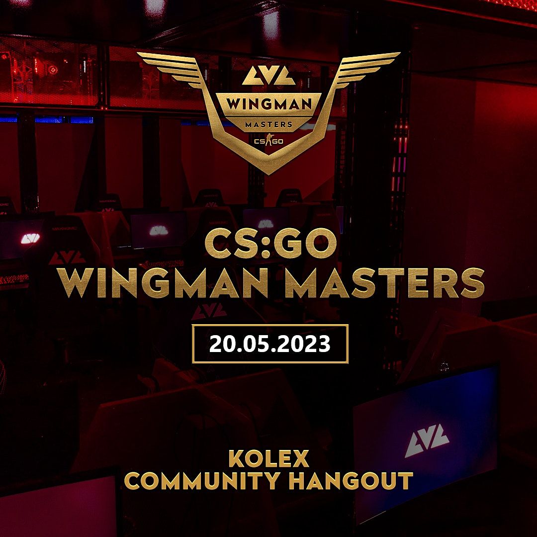 CS:GO Wingman Masters @LVL - Special Prizes