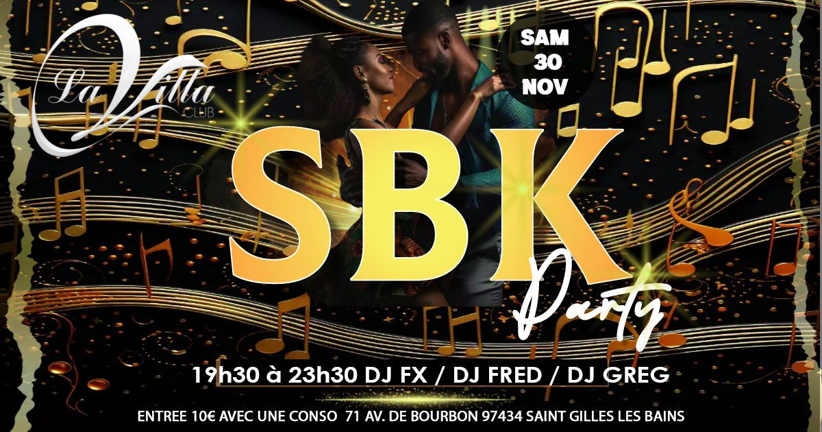 \ud83d\udca5Grande Soir\u00e9e SBK \ud83d\udca5\u00e0 la Villa Club SAMEDI 30 NOV. 3 DJs de 19h30 \u00e0 23h30 DJ Fx Dj Greg Dj Fred