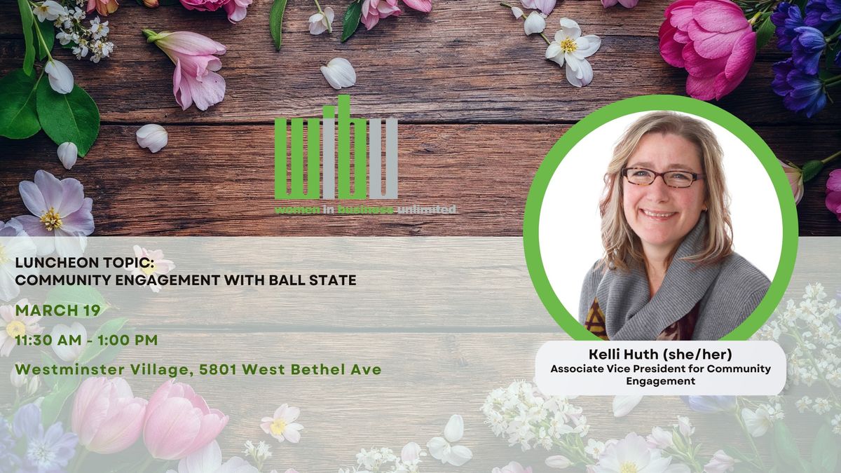 WIBU March 2025 Luncheon with Kelli Huth