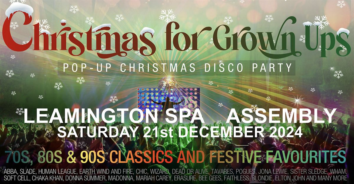 Discos for Grown ups CHRISTMAS party - THE ASSEMBLY Leamington Spa