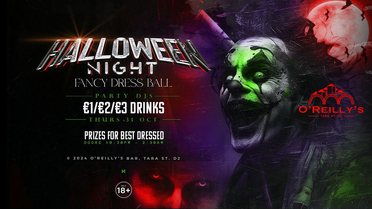 O'Reilly's | Halloween Night Fancy Dress Ball | Thurs 31st October