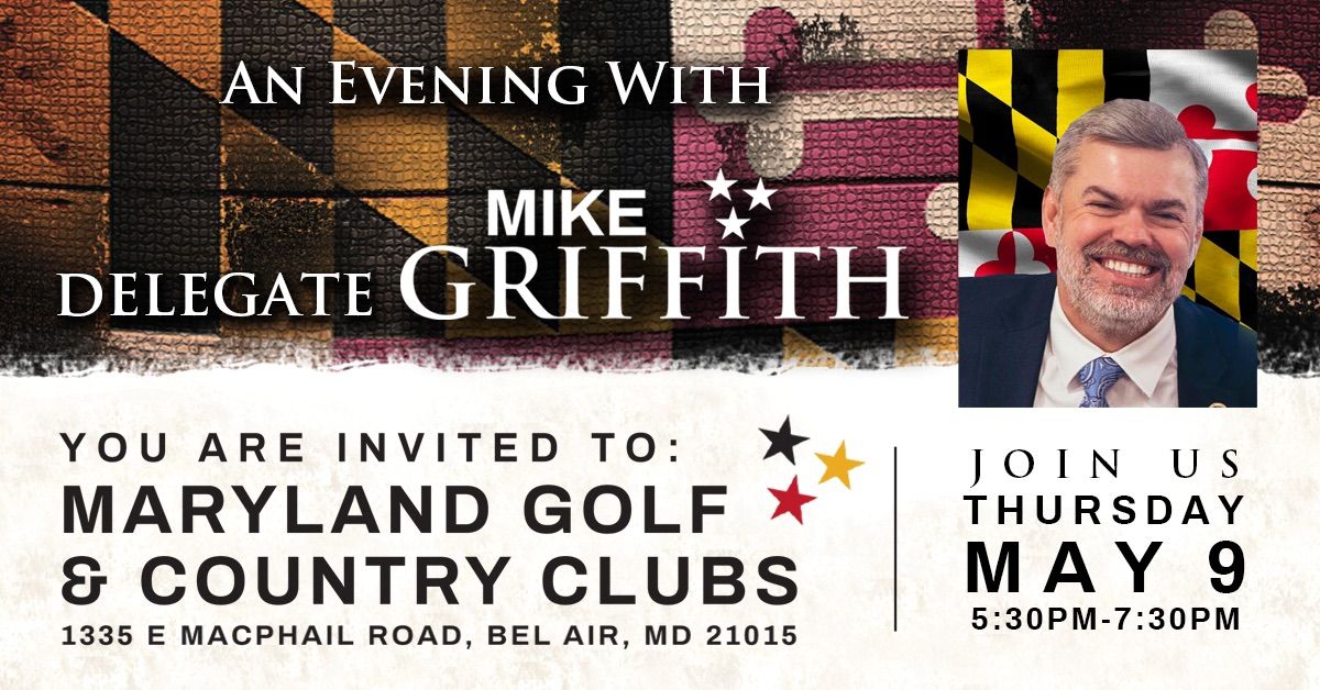 An Evening with Delegate Mike Griffith 