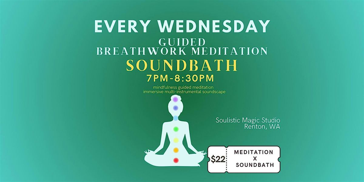 WEEKLY 7PM Guided Breathwork Meditation X Soundbath