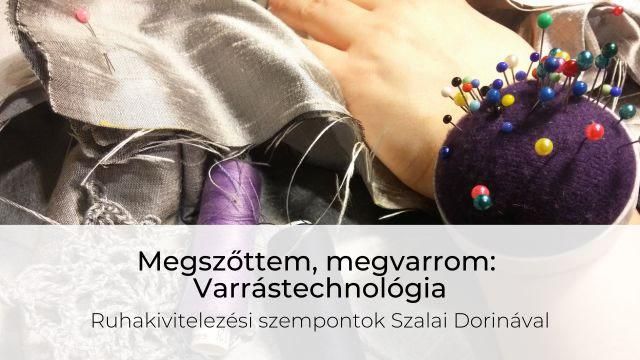 Megsz\u0151ttem - megvarrom +1: Varr\u00e1stechnol\u00f3gia