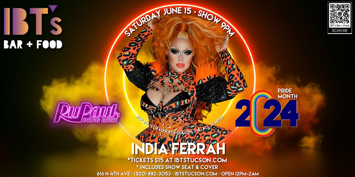 IBT\u2019s Presents India Ferrah from RuPaul's Drag Race + America Revue Show