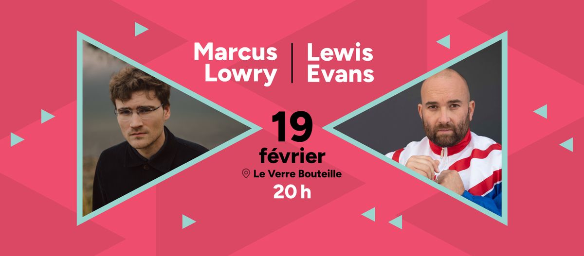 Marcus Lowry X Lewis Evans Pr\u00e9sent\u00e9 par Quartier G\u00e9n\u00e9ral & ZRP