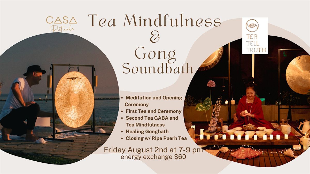 Tea Mindfulness and Gong Sound Bath