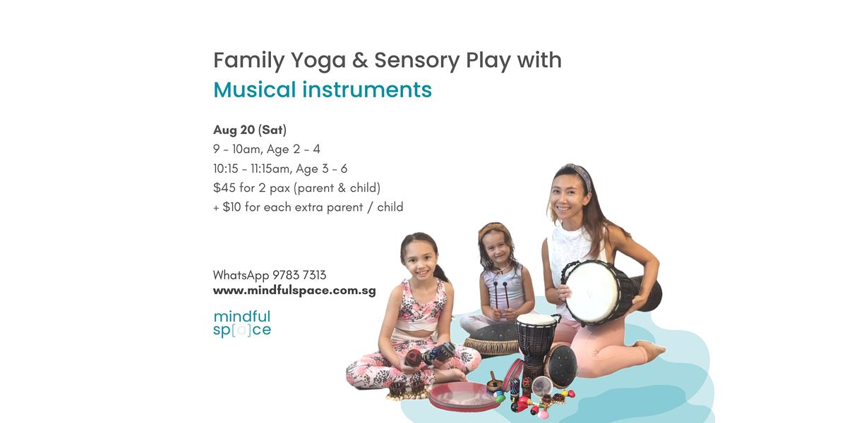 Family Yoga & Sensory Play with Musical Instruments Age 2 \u2013 6