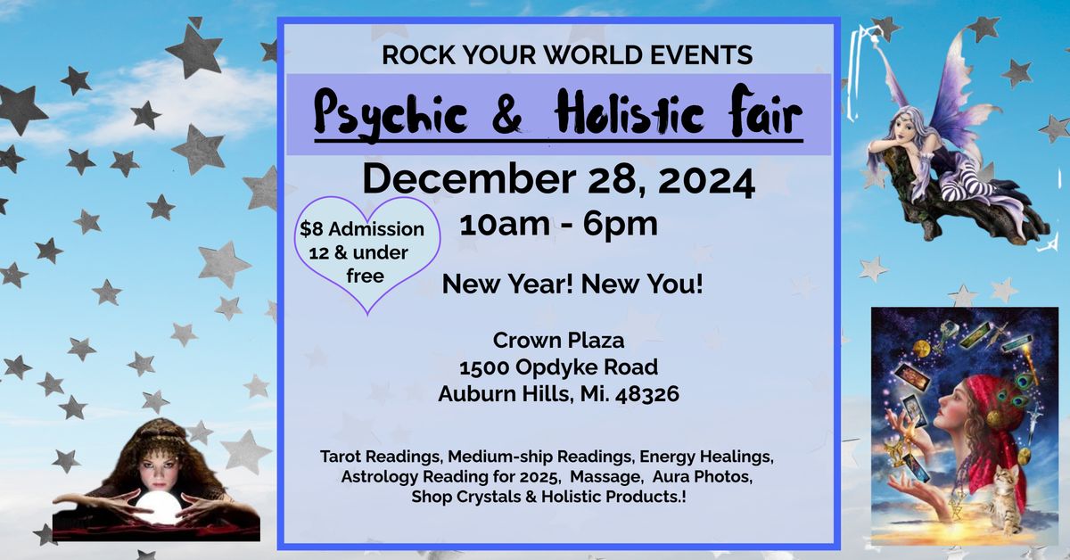 Psychic & Holistic Fair- New Year\/New You!