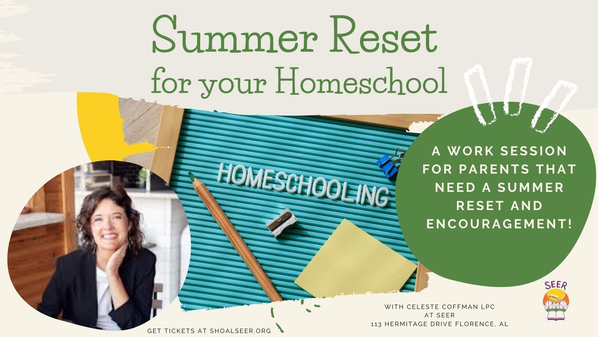 Summer Reset for Your Homeschool