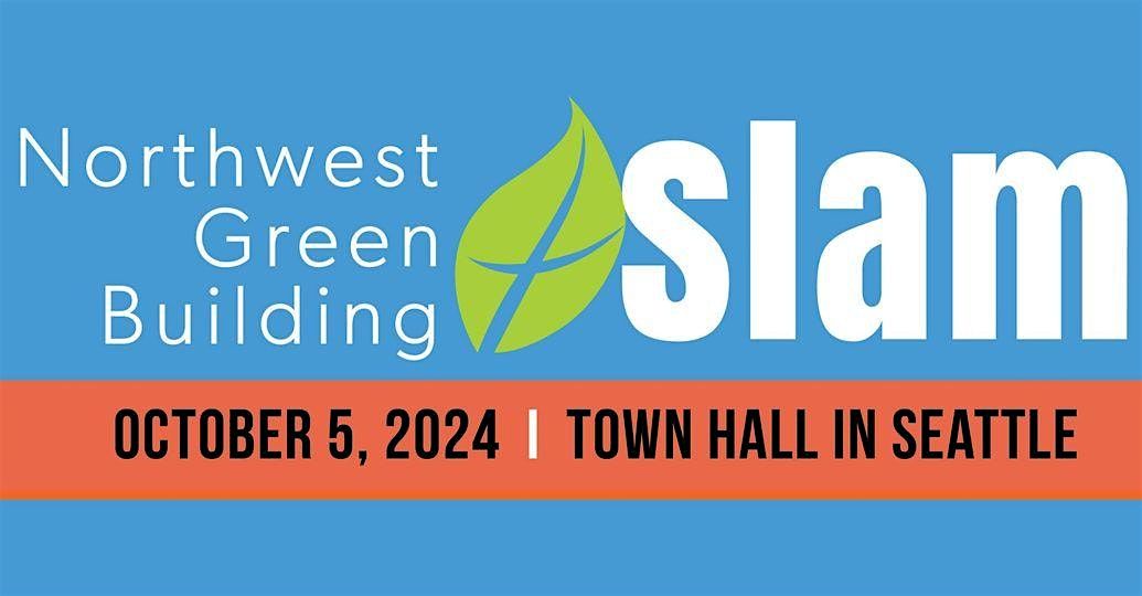 2024 Northwest Green Building Slam