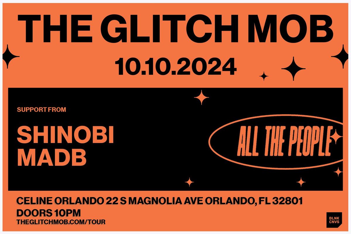 The Glitch Mob at Celine Orlando | Thurs 10.10.24