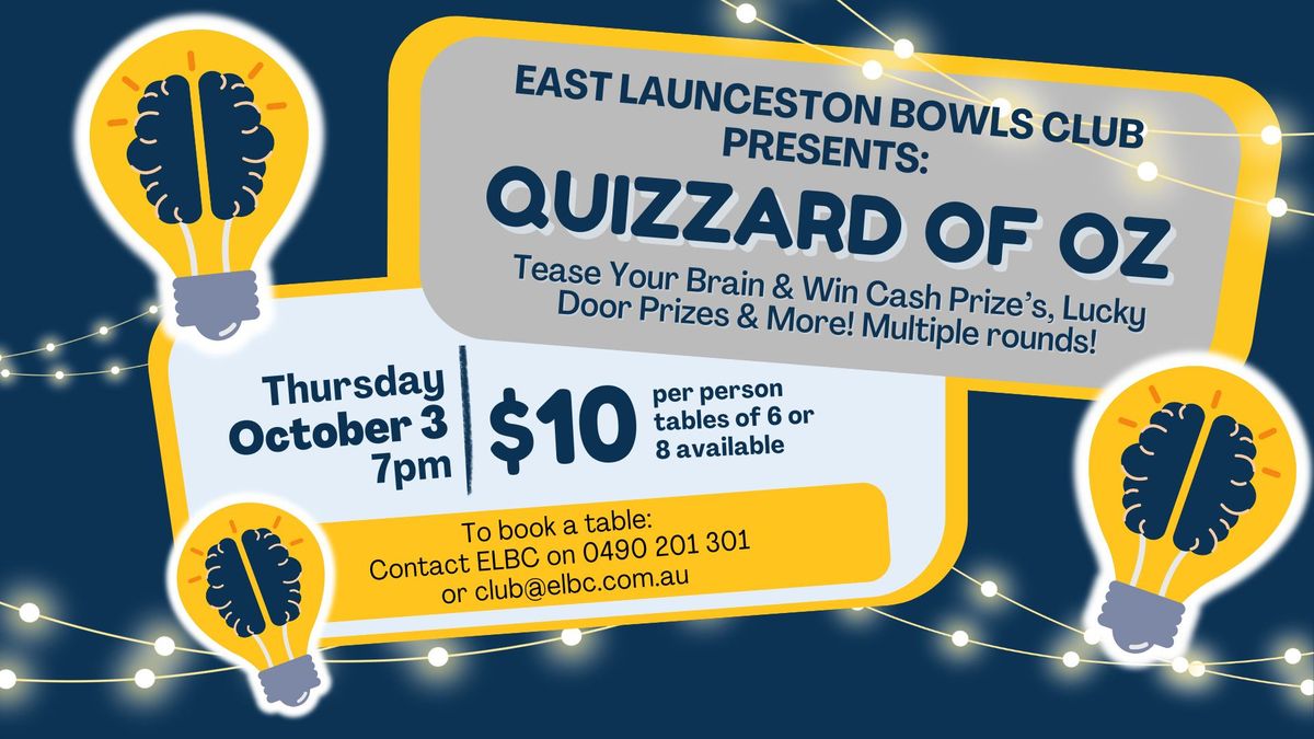 Quizzard of Oz - Trivia Night - East Launceston Bowls Club