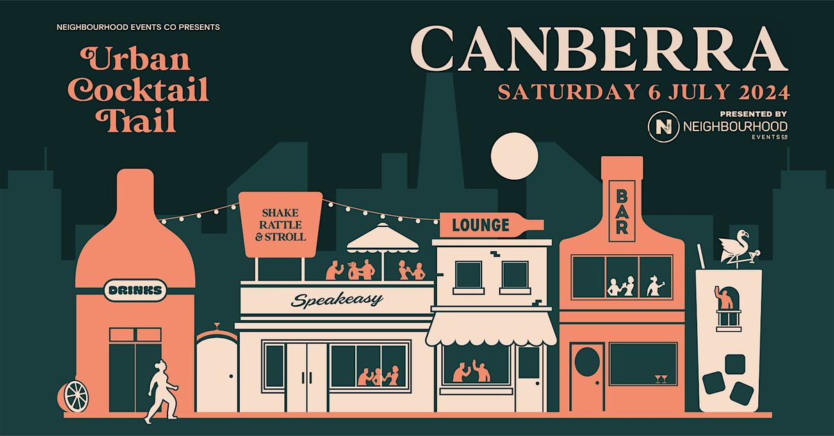 Urban Cocktail Trail \/\/ Canberra (ACT)
