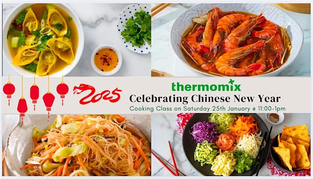 2025 Celebrating Chinese New Year cooking class with Thermomix