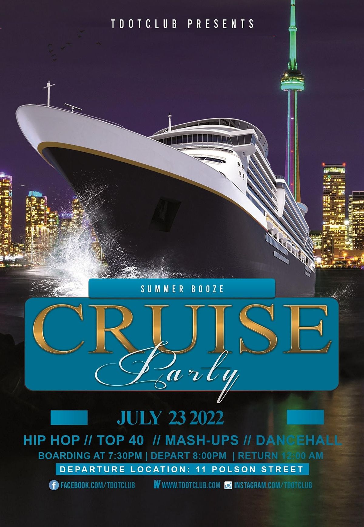 Tdotclub Summer booze cruise Saturday July 23rd 2022