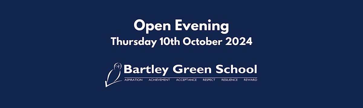 Bartley Green School Open Evening