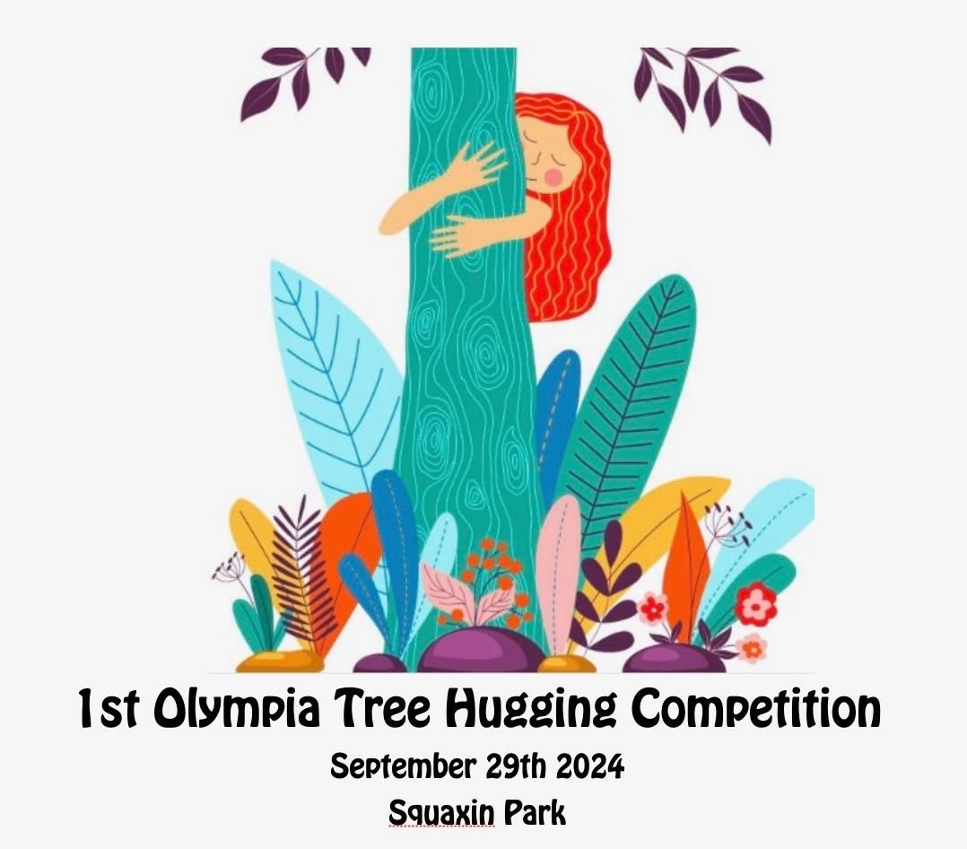 1st Olympia Tree Hugging Competition