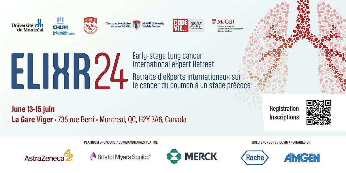 Early-stage Lung cancer International eXpert Retreat - #ELIXR24