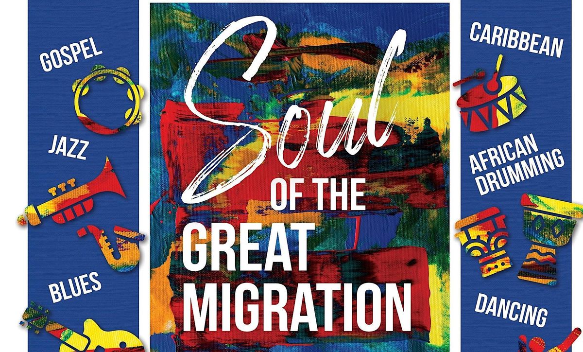 Soul of the Great Migration 2023