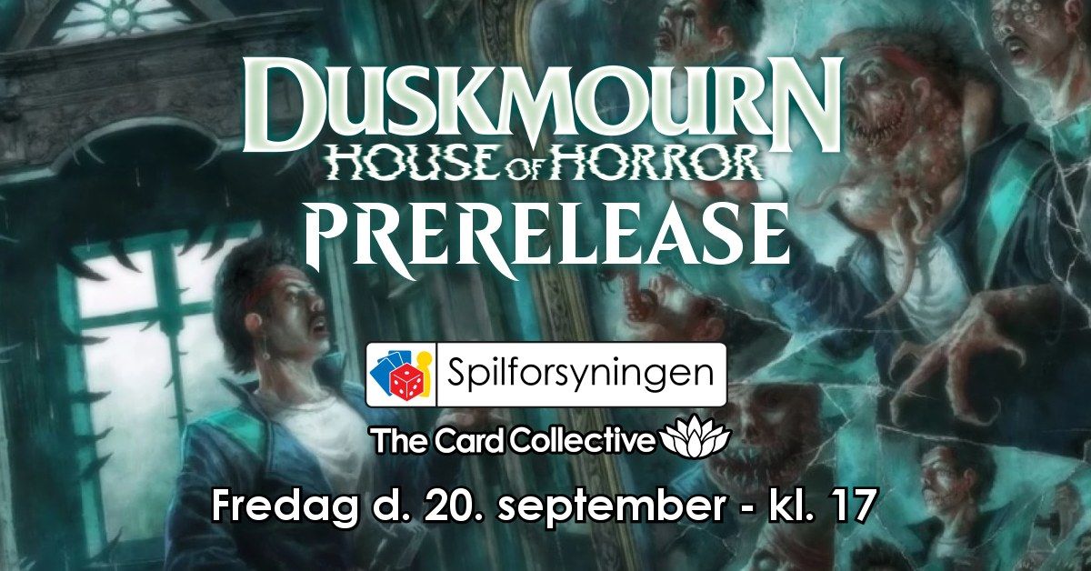 Duskmourn House of Horror Pre-Release-Event Fredag 20\/09