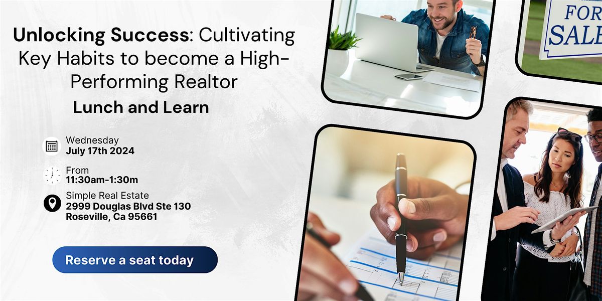 Cultivating Key Habits to become a High-Performing Realtor Lunch & Learn
