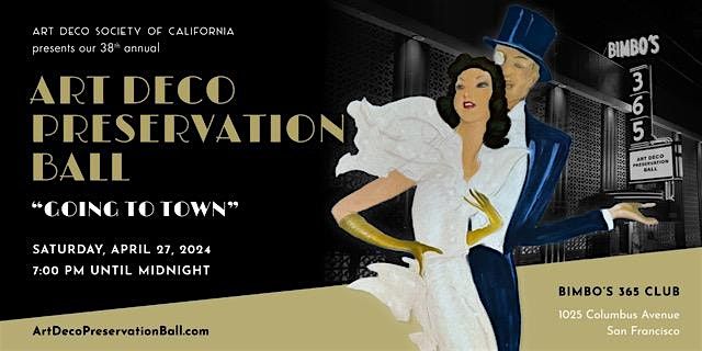 The Art Deco Preservation Ball 2024