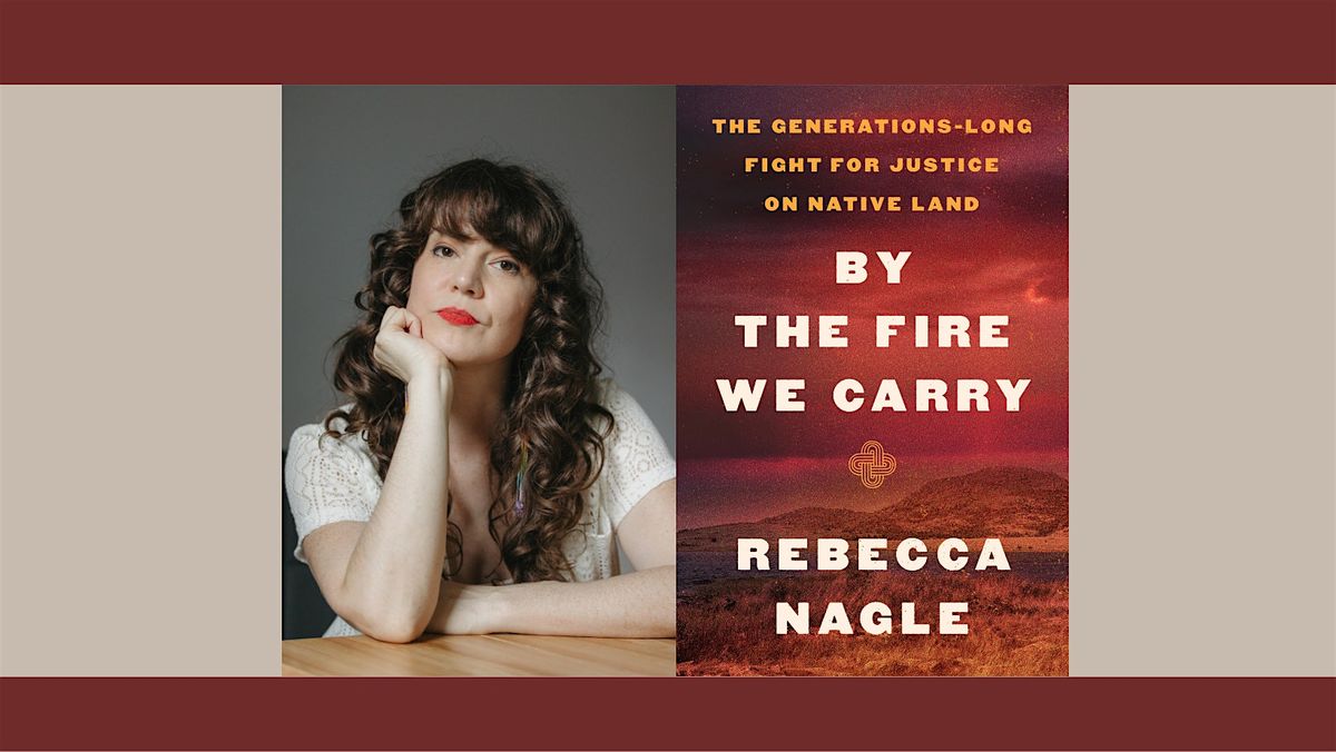 Rebecca Nagle discusses "By the Fire We Carry"