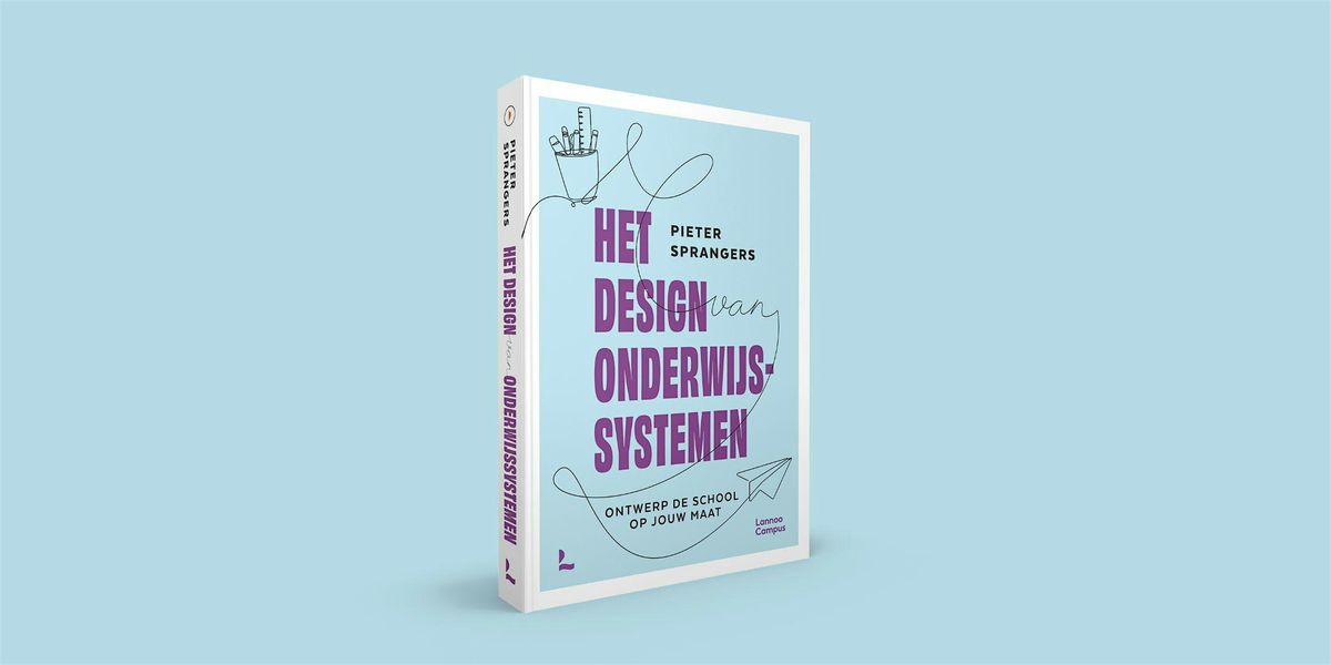 Boekvoorstelling: Het design van onderwijssystemen