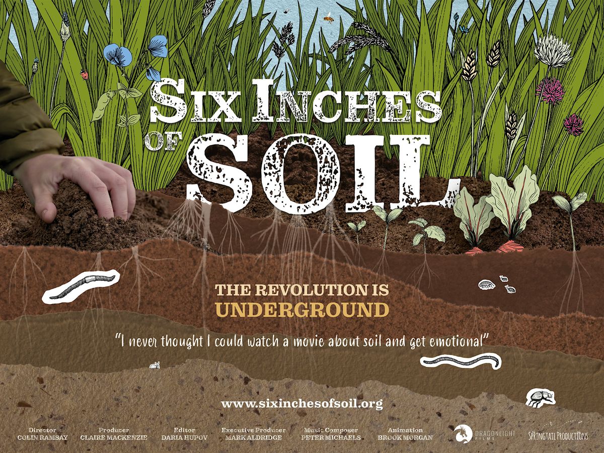 'Six Inches of Soil' documentary screening