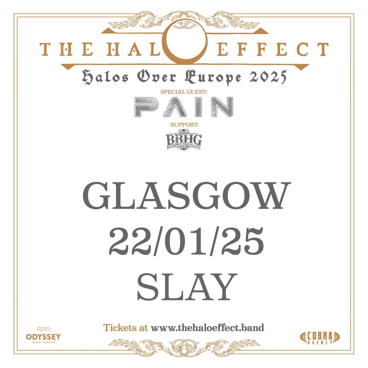 THE HALO EFFECT + Pain + Bloodred Hourglass - 22nd January 2025 - Slay Glasgow