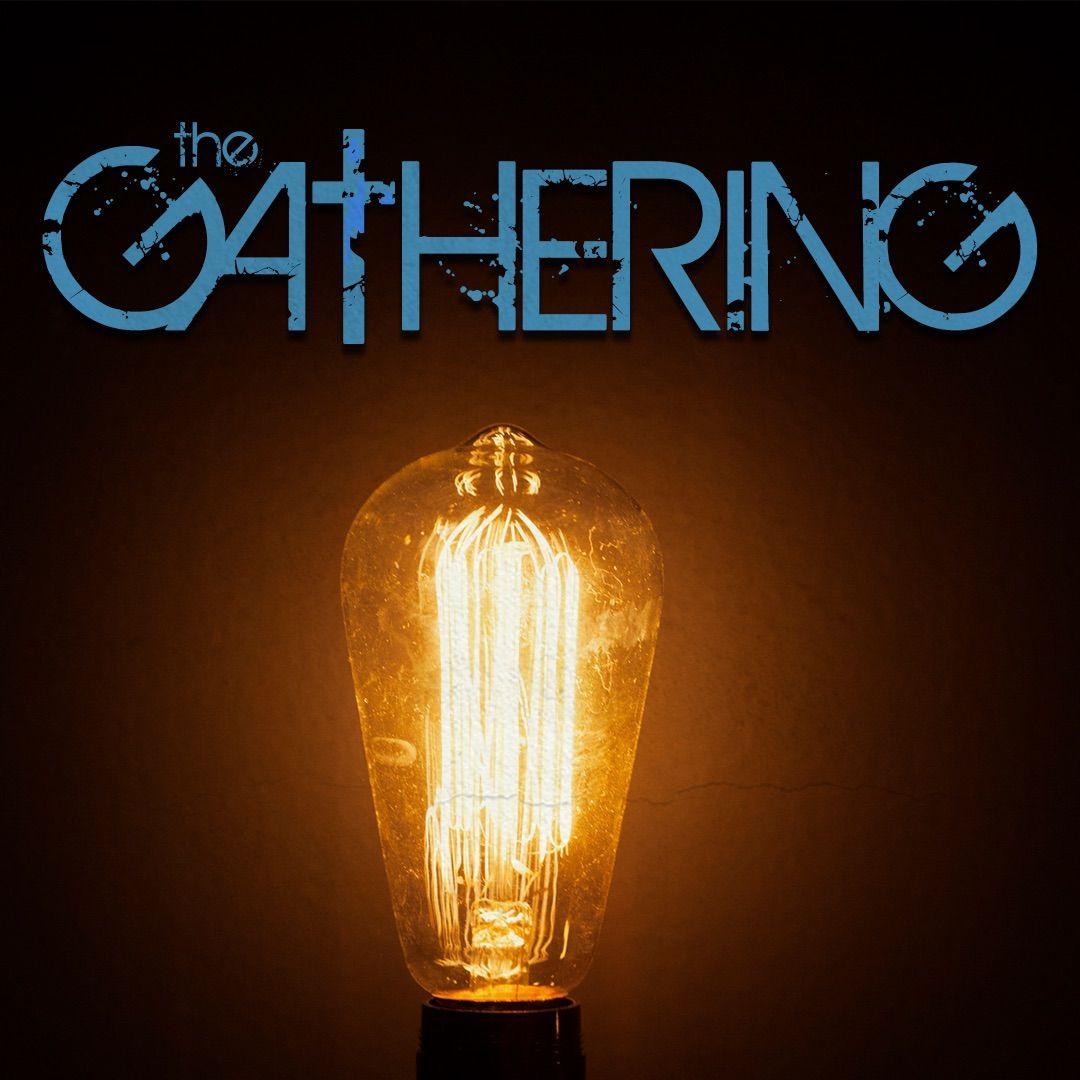 The Gathering on Thursday Nights