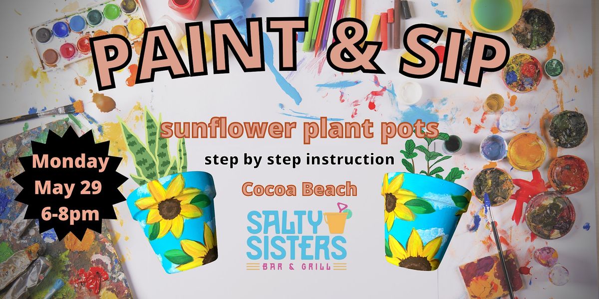Paint and Sip  Sunflower Planters