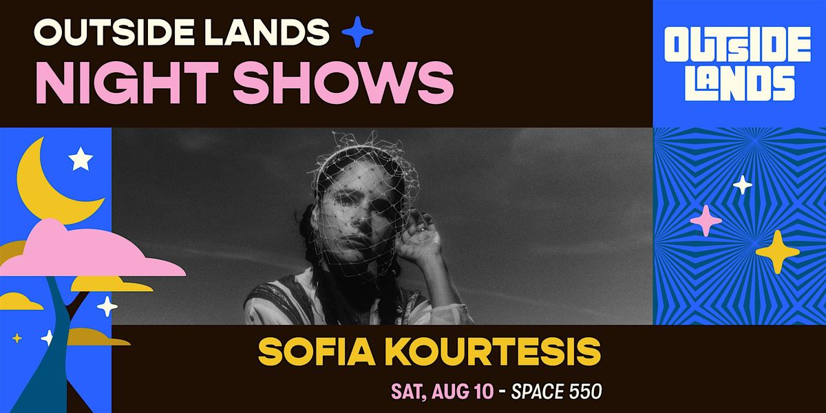 Sofia Kourtesis - Outside Lands Night Show