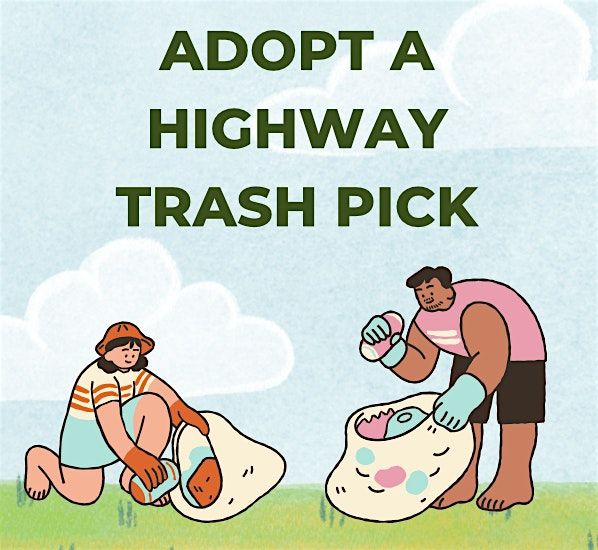 Adopt A Highway Trash Pick