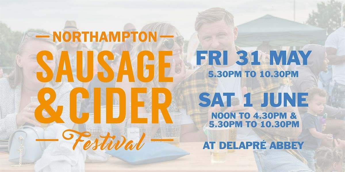 Northampton Sausage and Cider Festival 2024 - May 31 and June 1