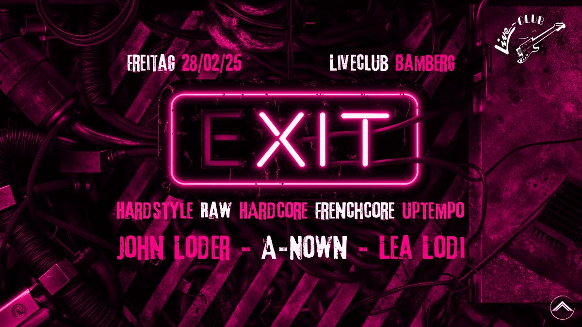 (E)XIT by Artifact Events - FR 28.02 - Live-Club Bamberg