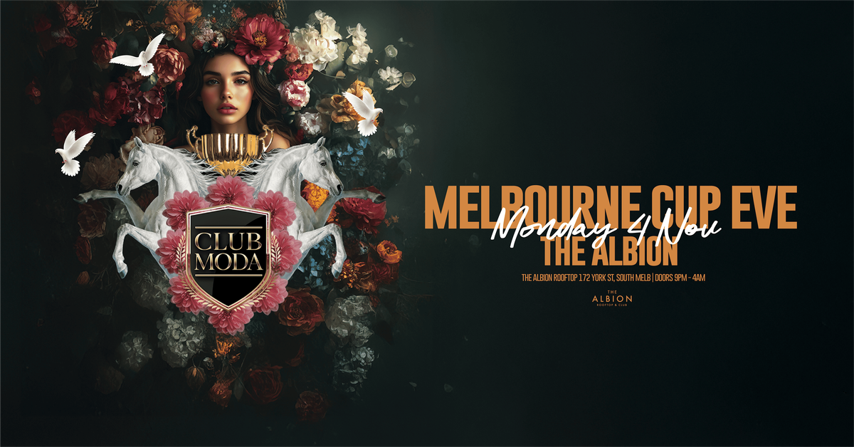 CLUB MODA MELBOURNE | 04.11.24 | MELBOURNE CUP EVE