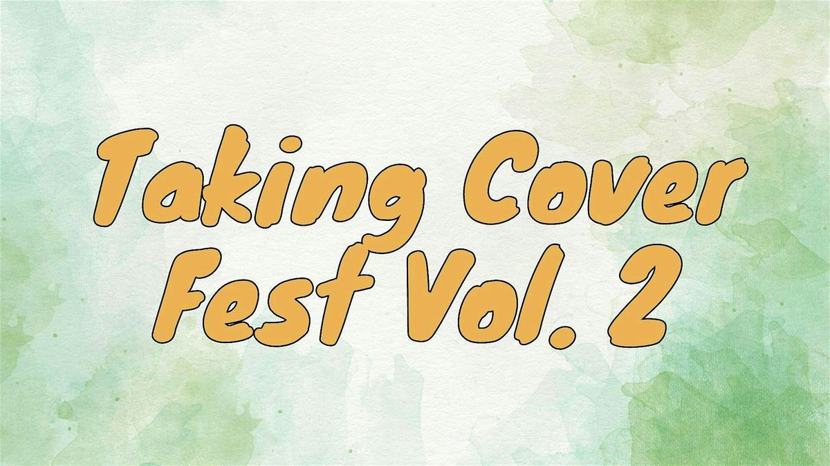 Taking Cover Fest  Vol. 2