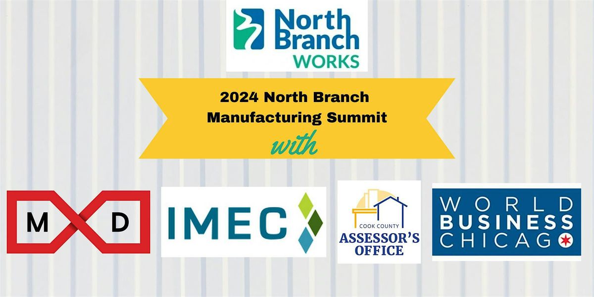 North Branch Works Manufacturing Summit