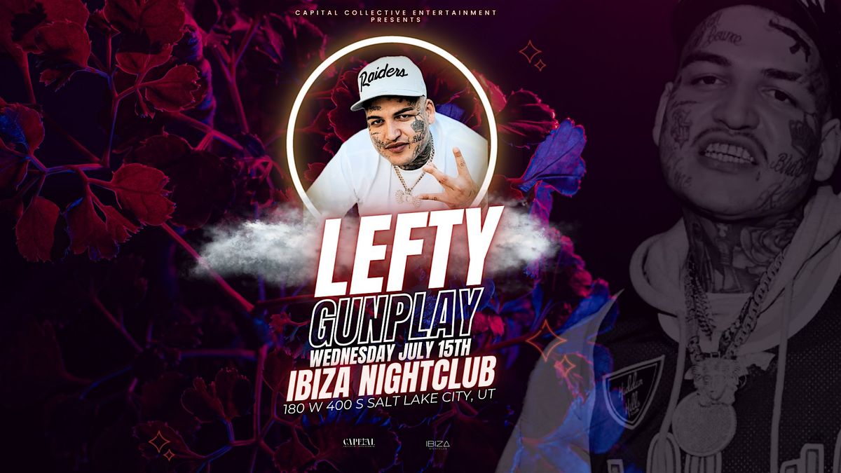 Lefty Gunplay at Ibiza Nightclub SLC