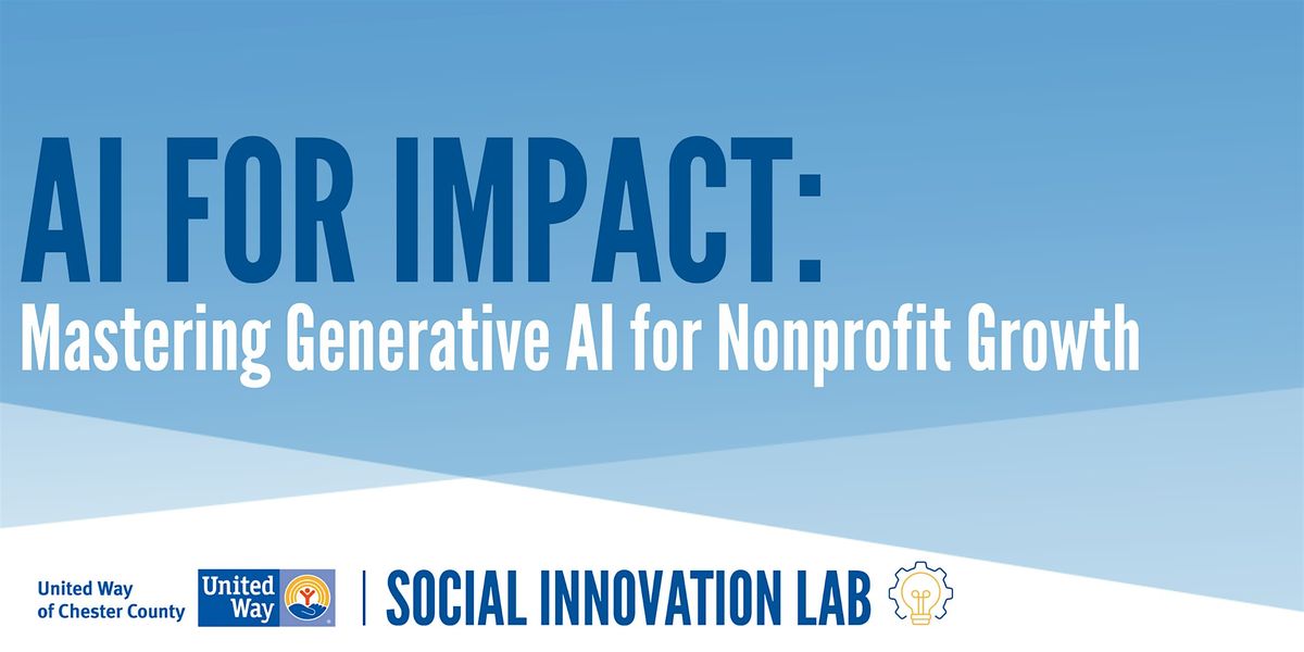 AI for Impact: Mastering Generative AI for Nonprofits (Intermediate)