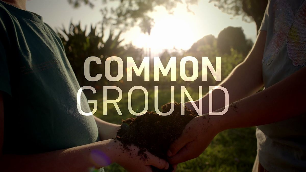 Movie Premiere: Common Ground and Farm Tour