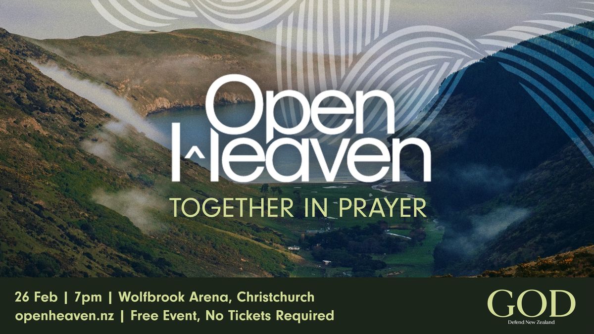 Open Heaven Christchurch - Citywide Prayer Night