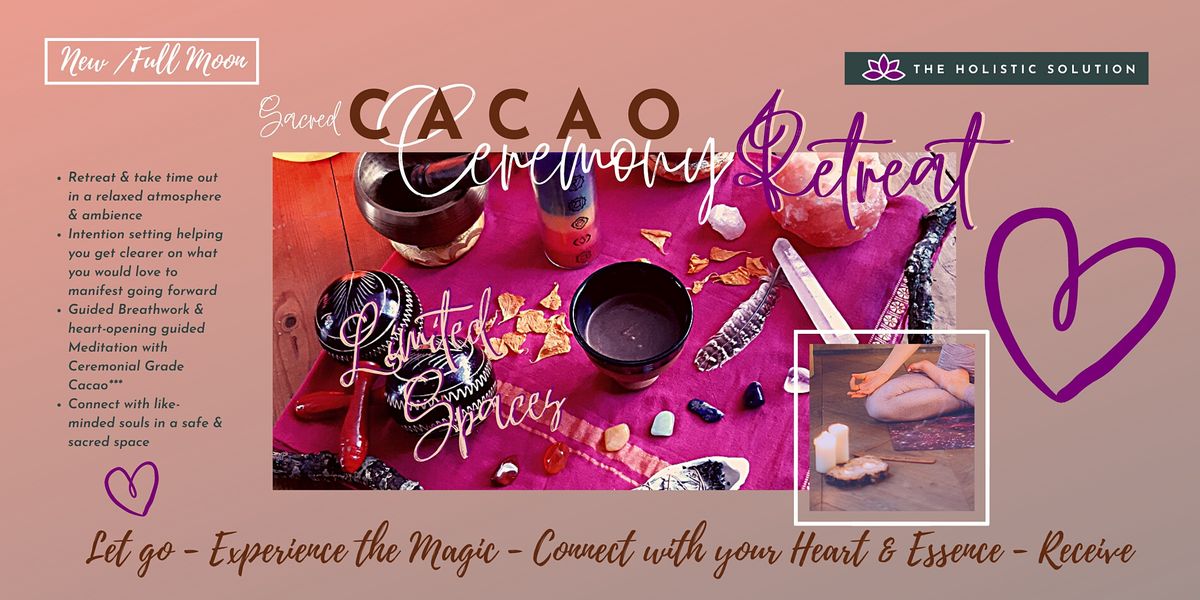 New\/Full Moon Cacao Ceremony Retreat with Breathwork & Meditation