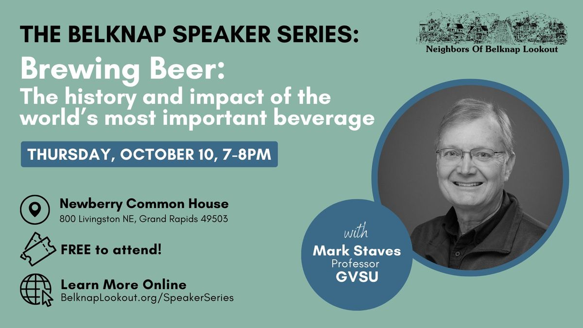 Belknap Speaker Series: Brewing Beer!