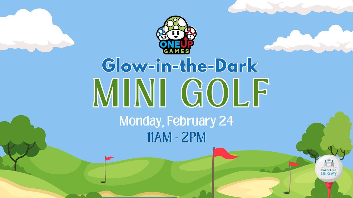 Glow-in-the-Dark Mini Golf!