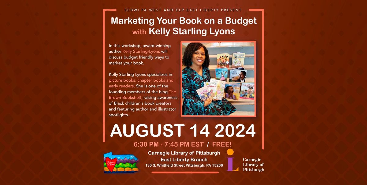 Marketing Your Book on a Budget with Kelly Starling Lyons