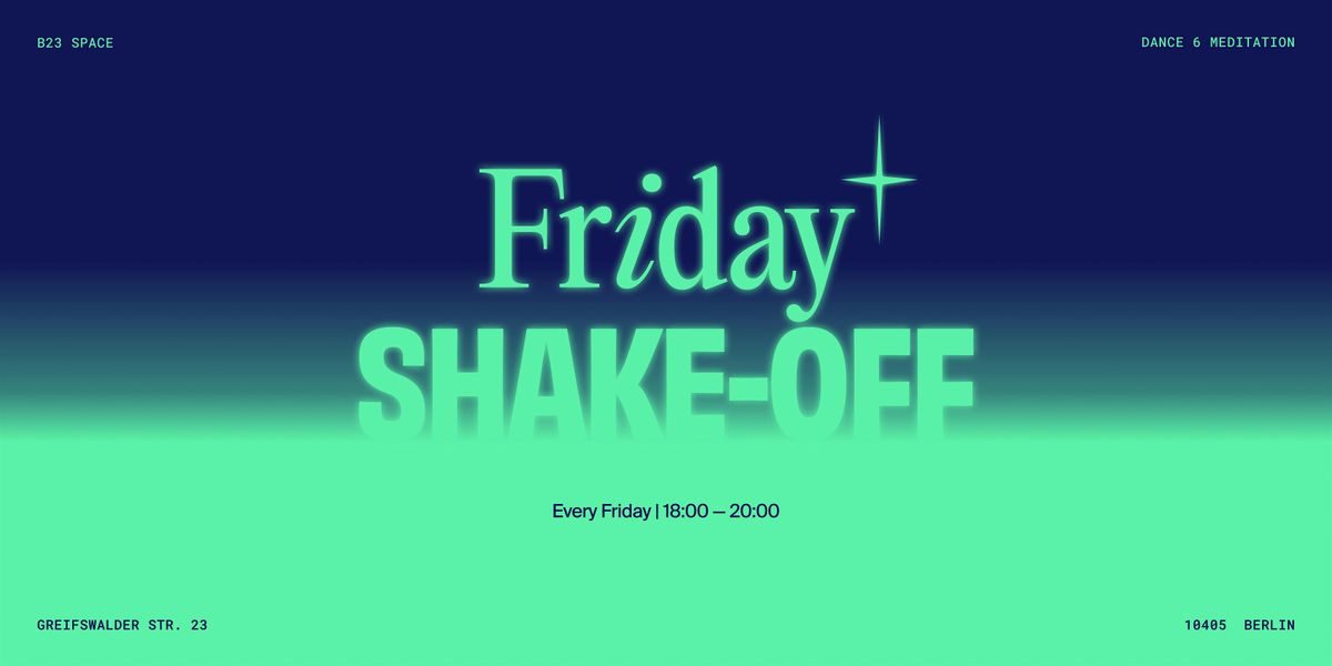 Friday Shake Off | Dance & Meditation