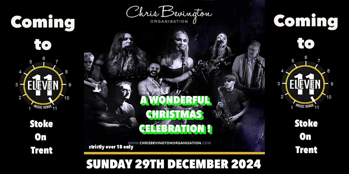 Chris Bevington Organisation Wonderful Christmas Celebration Eleven Stoke